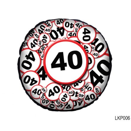 Kör párna Szülinap sebességkorlátozó 40