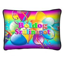 KIÁRUSÍTÁS% Párna Boldog Szülinapot
